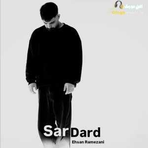 دانلود آهنگ جدید سردرد از احسان رمضانی