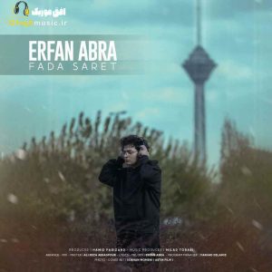 دانلود آهنگ جدید فدا سرت از عرفان ابرا